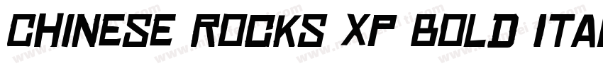 Chinese Rocks Xp Bold Italic字体转换
